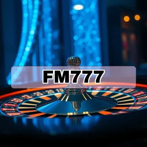 fm777.com: A Experiência Inigualável dos Jogos de Mesa